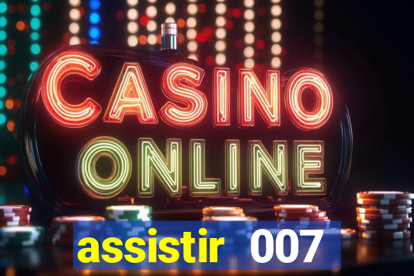 assistir 007 cassino royale dublado